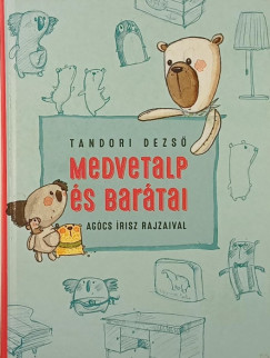 Tandori Dezső - Medvetalp és barátai (dedikált)
