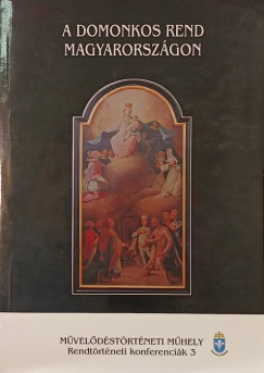 A Domonkos rend magyarorsz�gon