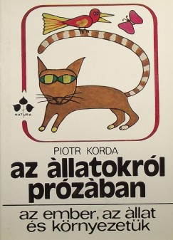 Piotr Korda - Az llatokrl przban