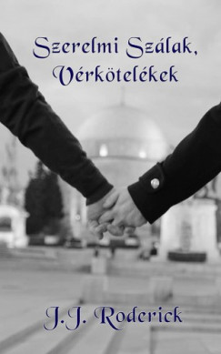 J.J. Roderick - Szerelmi Szlak, Vrktelkek