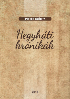 Pintr Gyrgy - Hegyhti krnikk