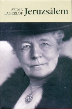 Selma Lagerlf - Jeruzslem