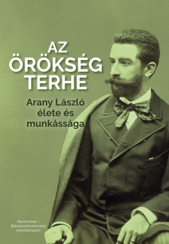 Szilgyi Mrton  (Szerk.) - Az rksg terhe
