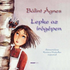 Blint gnes - Lepke az rgpen