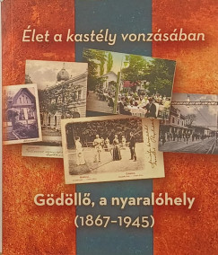 Élet a kastély vonzásában