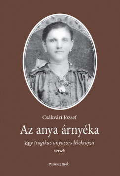 Cskvri Jzsef - Az anya rnyka