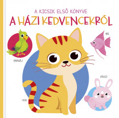 A kicsik els knyve - A hzi kedvencekrl