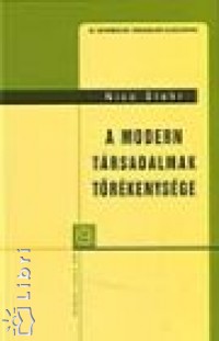 A modern társadalmak törékenysége