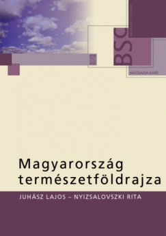 Domjnn Nyizsalovszki Rita - Juhsz Lajos - Magyarorszg termszetfldrajza