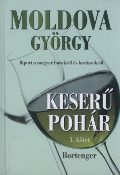 Moldova Gyrgy - Keser pohr 1. ktet