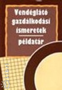 Zugorn Rcz va - Vendglt gazdlkodsi ismeretek
