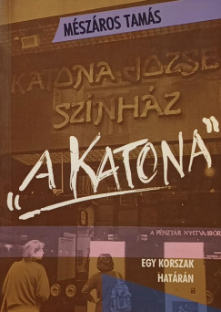 Dr. Mészáros Tamás - "A Katona"