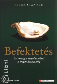 Peter Stanyer - Befektets