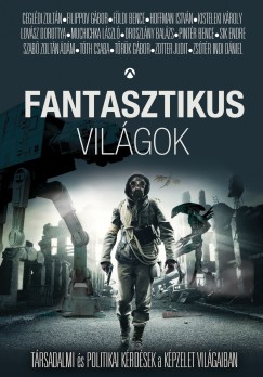Tth Csaba - Fantasztikus vilgok