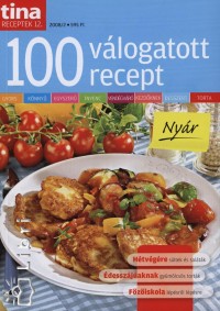 Tina receptek 12. - 100 vlogatott recept