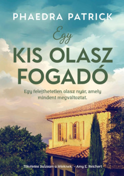 Phaedra Patrick - Egy kis olasz fogad