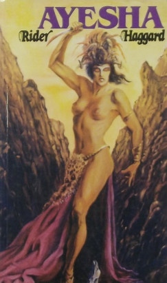 H. Rider Haggard - Ayesha