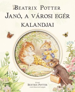 Beatrix Potter - Jan, a vrosi egr kalandjai