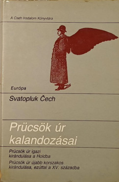 Svatopluk Cech - Prcsk r kalandozsai