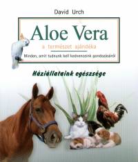 David Urch - Aloe Vera a termszet ajndka