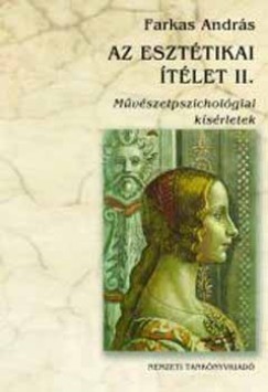 Farkas Andrs - Az eszttikai tlet II.