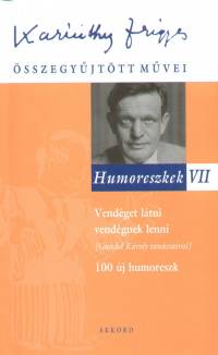 Karinthy Frigyes - Humoreszkek VII.