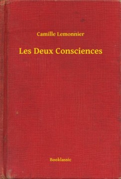 Camille Lemonnier - Les Deux Consciences