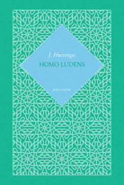Johan Huizinga - Homo Ludens