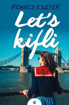 Kovcs Eszter - Let's kifli