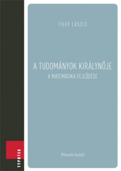 Filep Lszl - A tudomnyok kirlynje