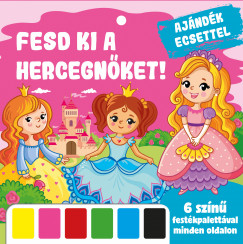 Fesd ki a hercegnket!