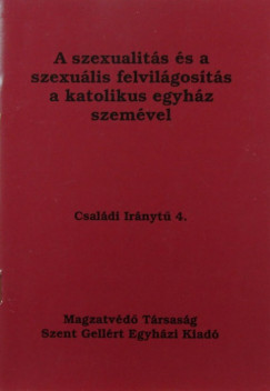 A szexualits s a szexulis felvilgosts a katolikus egyhz szemvel
