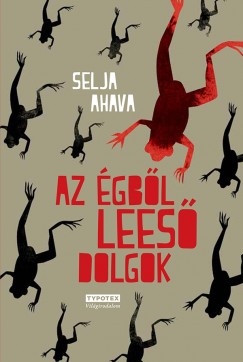 Selja Ahava - Az gbl lees dolgok