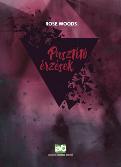 Rose Woods - Pusztt rzsek