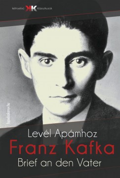 Franz Kafka - Levél Apámhoz - Brief an den Vater