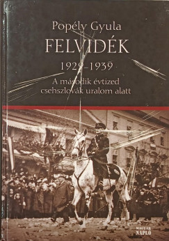 Popély Gyula - Felvidék 1929-1939