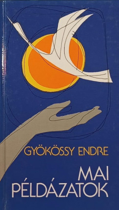 Gykssy Endre - Mai pldzatok