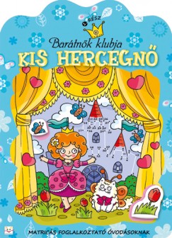 Agnieszka Bator - Bartnk klubja. Kis hercegn 1. rsz