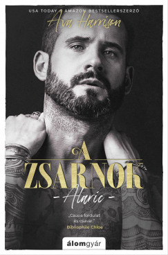 Ava Harrison - A Zsarnok - Alvilgi jtszmk-sorozat (2.)