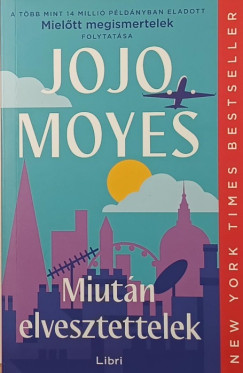 Jojo Moyes - Miut�n elvesztettelek