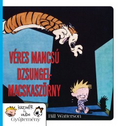 Bill Watterson - Vres mancs dzsungelmacskaszrny