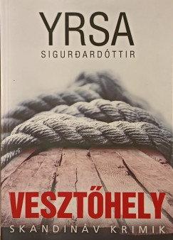 Yrsa Sigurdardóttir - Vesztőhely
