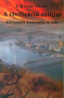 Z. Krpt Dniel - A civilizci romjai