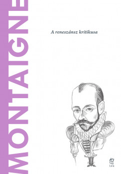 Nicola Panichi - Montaigne - A renesz�nsz kritikusa