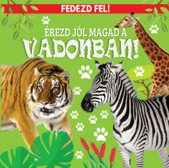 rezd jl magad a vadonban!