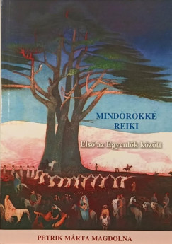 Petrik M�rta Magdolna - Mind�r�kk� Reiki - CD-mell�klettel