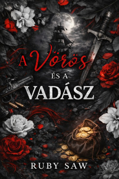 Ruby Saw - A Vörös és a Vadász