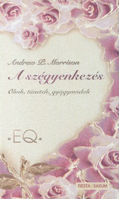 Andrew P. Morrison - A szgyenkezs