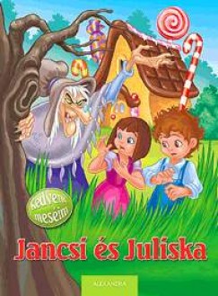 Jancsi s Juliska - Kedvenc mesim