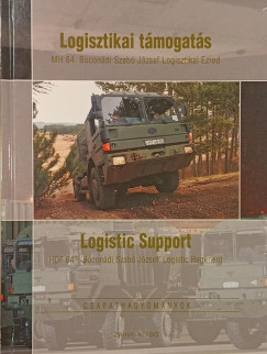 Logisztikai t�mogat�s- MH 64. Bocon�di Szab� Jzsef Logisztikai Ezred